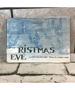 Christmas Eve Book Edith and Clement Hurd 1962 First Ed Vintage Children... - £15.64 GBP