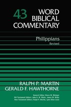 Philippians, Revised Edition (Word Biblical Commentary, Vol. 43) Gerald ... - £36.94 GBP