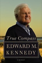 True Compass: A Memoir...Author: Edward M. Kennedy (used hardcover) - £13.58 GBP