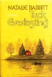 Tuck Everlasting...Author: Natalie Babbitt (used paperback) - $10.00