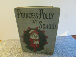 Vtg Princess Polly At School By Amy Brooks Hc Book A.L.Burt Co - £11.78 GBP