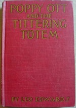 POPPY OTT AND THE TITTERING TOTEM hc Leo Edwards author of Jerry Todd Tu... - £16.03 GBP