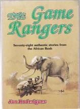 The game rangers: 78 authentic stories from the African bush Jan Roderigues - £33.23 GBP