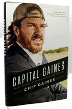 Chip Gaines CAPITAL GAINES  Smart Things I Learned Doing Stupid Stuff 1st Editio - $58.95