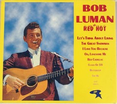 Bob Luman - Red Is Hot ( CD Star-Club CD 506000 Import) VG ++ 9/10 - £11.87 GBP