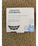 Creative Memories DOTTED BANNER CHAIN BMC PUNCH-NEW IN BOX! LTD. EDITION - £32.71 GBP
