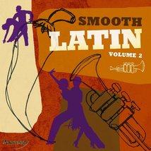 Smooth Latin 2 / Various [Audio CD] Various Artists - $11.86