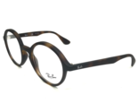 Ray-Ban Vista Montature RB7075 5365 Opaco Tartaruga Rotondo Cerchio Comp... - $134.81