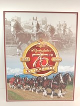 Budweiser Tin Metal Sign Famous Clydesdale Horses, 75th Anniversary 16&quot; x 12.5&quot; - £41.11 GBP