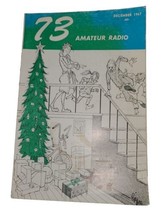 73 Amateur Radio Magazine Dec 1967 RTTY / Parasitic Monitor and more - £3.97 GBP