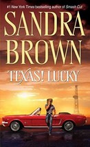 Texas! Lucky (Texas! Tyler Family Saga) [Paperback] [Jan 01, 1991] Brown, Sandra - £1.48 GBP