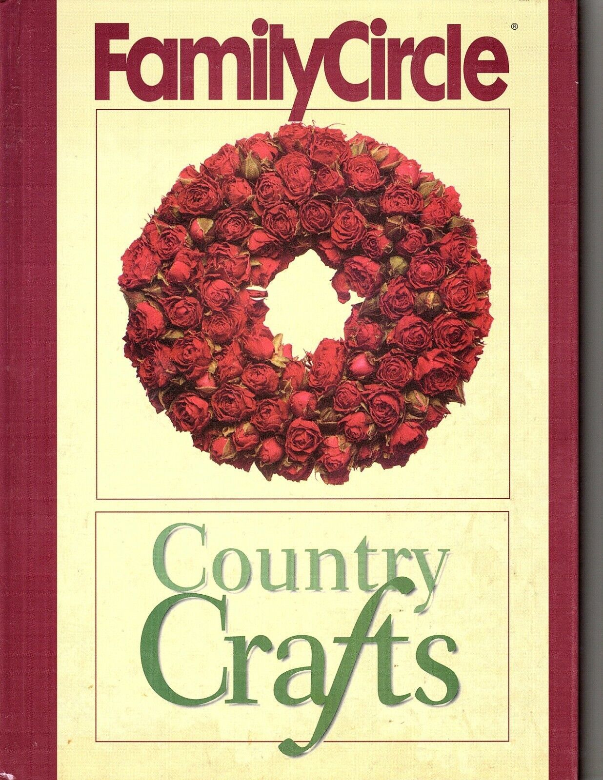 Family Circle Country Crafts Hardcover 1996 Woodworking, Cross Stitch, Knit - $11.17