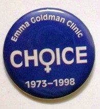 Roe v Wade Pro Choice 1973-1998 25th Anniversary Emma Goldman Clinic But... - $16.82