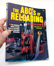 The ABC&#39;s of Reloading All New 5th Edition By Dean A Grennell - $14.45