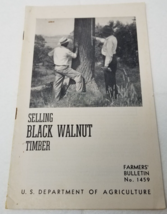 Selling Black Walnut Timber 1948 Farmers&#39; Bulletin Booklet 1459 USDA Photos - $23.70