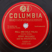 Jerry Mazanec - Hill And Dale Polka / Little Ann 1947 10&quot; 78 rpm Record 12331-F - £25.82 GBP