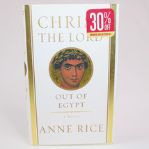 Out Of Egypt Christ The Lord #1 By Anne Rice HC BOOK With DJ Knopf First Edition - £4.65 GBP