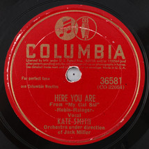 Kate Smith - Here You Are / After Tap - 1942 10&quot; 78 rpm Shellac Record 36581 - £10.65 GBP