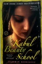 Kabul Beauty School: An American Woman Goes Behind the Veil by Deborah Rodriguez - £0.89 GBP