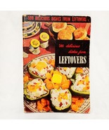 500 Delicious Dishes From Leftovers Cookbook 1952 Vintage Ruth Berolzheimer - £13.31 GBP