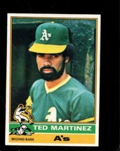 1976 TOPPS #356 TED MARTINEZ EX ATHLETICS NICELY CENTERED *X104871 - $1.95