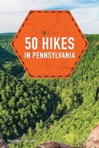 50 Hikes in Pennsylvania [Paperback] Cathcart, Matthew - $14.50