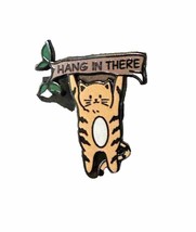Hang In There Cat Metal Enamel Pin Badge - New Iconic Motivational Poster Pin - £4.29 GBP