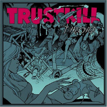 Various - Trustkill Takeover (CD, Comp) (Mint (M)) - £2.29 GBP