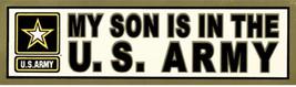 My Son is in The Army Bumper Sticker - Veteran Owned Business - £4.22 GBP