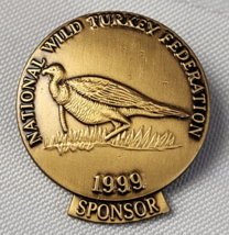 1999 National Wild Turkey Federation Sponsor Lapel Pin Member Wear Hunting Wear - £14.91 GBP