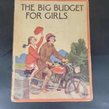 Blackie &amp; Son The Big Budget For Girls First Edition Hardcover London 1930 Accep - £23.31 GBP