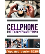 Cellphone Photography Mastermind eBook  - £2.31 GBP