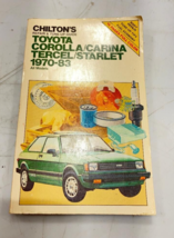 CHILTONS 1970 THRU 1983 TOYOTA COROLLA/CARINA/TERCEL/STARLET AUTO REPAIR... - $19.19