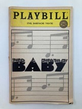 1984 Playbill Ethel Barrymore Theatre Liz Callaway &amp; James Congdon in Baby - £11.17 GBP