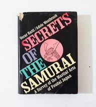 Secrets of the Samurai: The Martial Arts of Feudal Japan by Oscar Ratti (1974) - £7.19 GBP