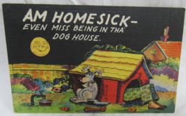 Comics Linen Postcard #675 Am Homesick Even Miss Being In The Dog House - £2.33 GBP