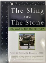 The Sling and the Stone : On War in the 21st Century by USMC Hammes Thomas X. - £6.34 GBP