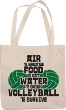 Air To Breathe, Food To Eat, Water To Drink, Volleyball To Survive. Sports Reusa - £17.09 GBP