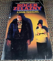 A Dark Traveling by Roger Zelazny (1987) Avon/Bryon Preiss paperback 198... - $7.49