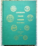 LOUISIANA TRADE TOKENS 2nd Edition (1996) Token &amp; Medal Society, Inc. HA... - £53.15 GBP