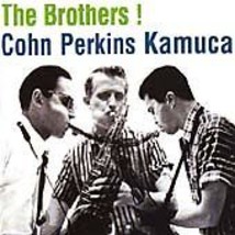 Bill Cohn Perkins &amp; Richie.. : The Brothers CD Pre-Owned - £11.98 GBP