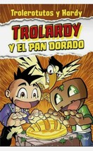 Trolardy Y El Pan Dorado - Libro Nuevo En Español - Envio Gratis - £19.73 GBP