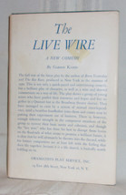 Garson Kanin THE LIVE WIRE Comedy in 3 Acts First ed 1950 Blacklisted actor DJ - £35.96 GBP