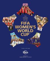 The Official History of the FIFA Women's World Cup by FIFA Museum Hardco... - $44.55
