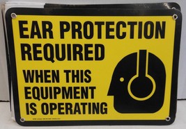 EMEDCO 33490 &quot;EAR PROTECTION REQUIRED WHEN THIS EQUIPMENT IS OPERATION - $9.31
