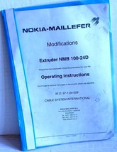 NOKIA-MAILLEFER EXTRUDER NMB 100-24D OPERATING INSTRUCTIONS, W.O. 97-1-0... - $7.27