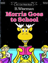 Morris Goes to School by B. Wiseman -  children book - $4.50