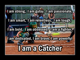 Rare Inspirational Softball Motivation Quote Poster, I AM A CATCHER, Unique Gift - £15.93 GBP - £31.87 GBP