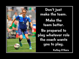 Inspirational Kelley O'Hara Soccer Motivation Quote Poster Print Gift Decor - $22.99 - $39.99