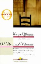 A Virtuous Woman...Author: Kaye Gibbons (used paperback) - £9.67 GBP